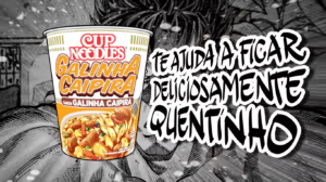 A NISSIN FOODS DO BRASIL lança mais uma campanha de marketing para mostrar ao público a praticidade do Cup Noodles.
