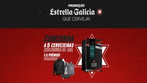 A Estrella Galicia, distribuída pela Coca-Cola FEMSA Brasil, anuncia a promoção "Estrella Galicia - Que Cerveja!".