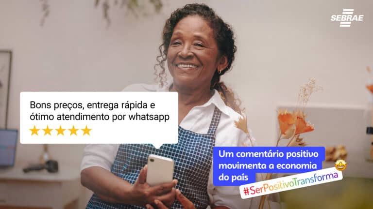 O Sebrae apresenta, em busca de demonstrar como os engajamentos positivos, o movimento "Ser Positivo Transforma".