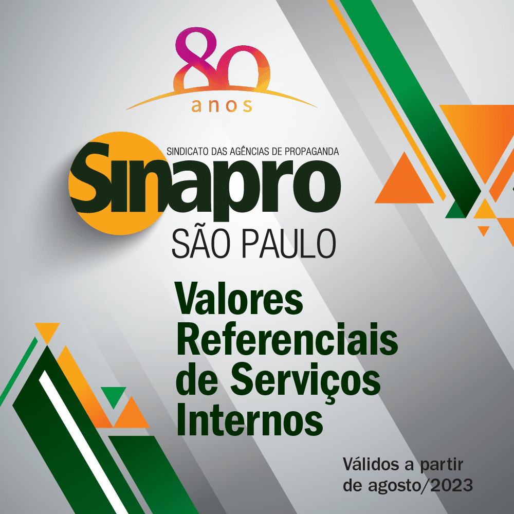 Sinapro-SP publica edição atualizada dos valores de referência dos serviços prestados pelas agências de propaganda válidos a partir de agosto.