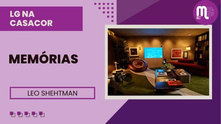 O Marcas pelo Mundo visitou o espaço do renomado arquiteto Leo Shehtman na CASACOR, que expõe a TV LG OLED Objet Collection, Easel.