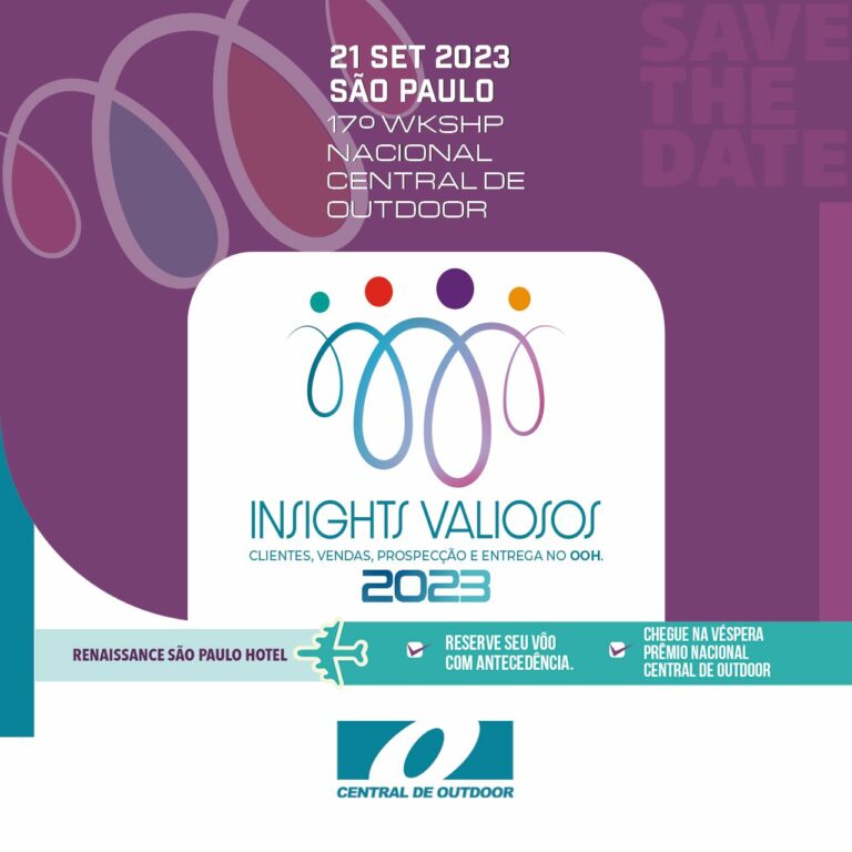 Com o tema “Insights Valiosos”, a Central de Outdoor anuncia a nova edição de seu Workshop em sua 17ª cerimônia.