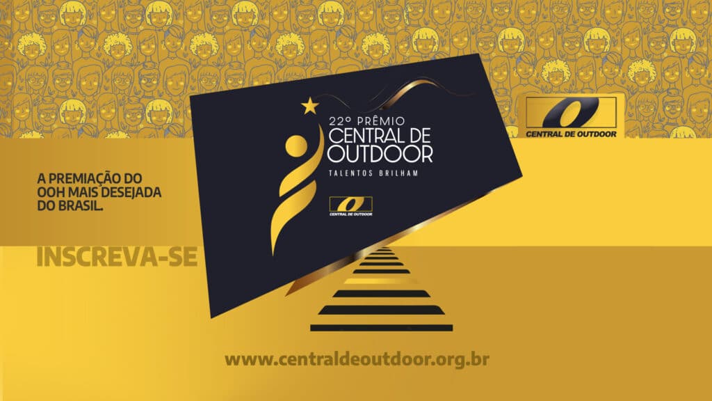 Central de Outdoor divulga a lista de peças e campanhas publicitárias classificadas para a final da 22ª edição do Prêmio Central de Outdoor.
