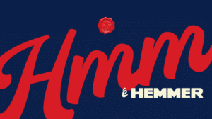 Hemmer anuncia um novo conceito através de nova campanha, que mostra que é a marca que tem o sabor no nome.