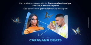 A Beats, a menos de oito dias para o início do Tomorrowland Brasil, decide convidar o público a viver o inesperado.