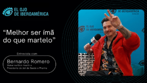 El Ojo 2023 - "Melhor ser ímã do que martelo". Entrevista com Bernardo Romero, Maker na Klick Health