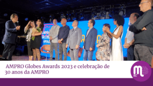 AMPRO Globes Awards 2023 e celebração de 30 anos da AMPRO
