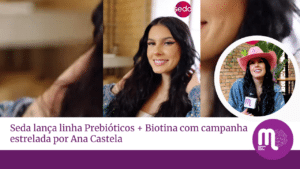 Seda lança linha Prebióticos + Biotina com campanha estrelada por Ana Castela