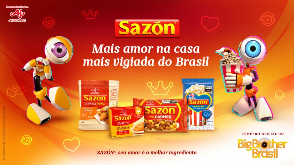 Sazón, marca de temperos e caldos em pó da Ajinomoto, retorna à casa mais vigiada do Brasil e confirma sua participação no BBB24.