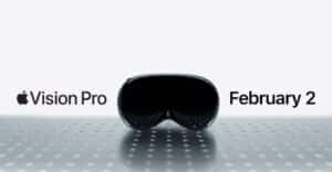 CES 2024 - Apple Vision Pro confirma lançamento e pré-venda nos EUA em fevereiro