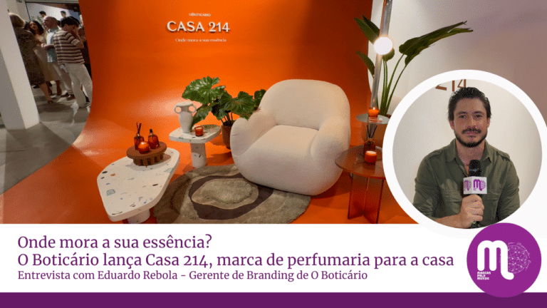 Onde mora a sua essência? O Boticário lança Casa 214, marca de perfumaria para a casa