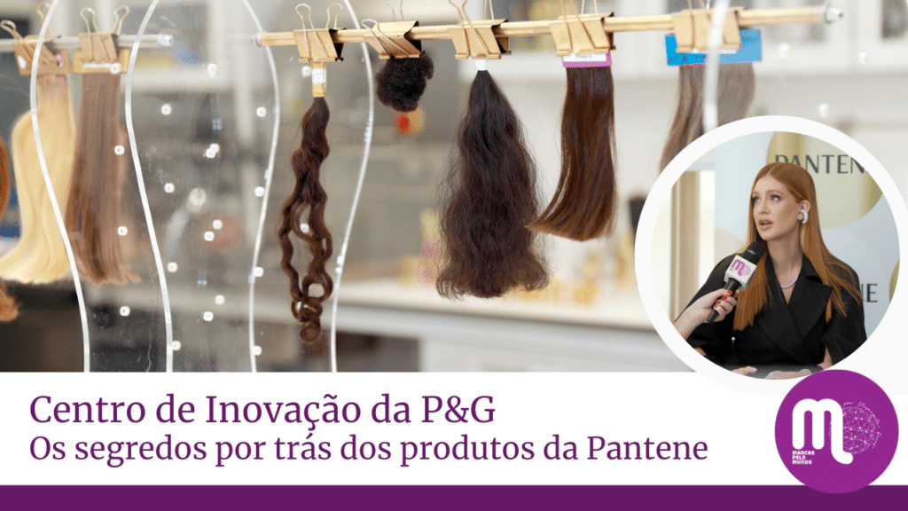 Centro de Inovação da P&G: Os segredos por trás dos produtos da Pantene