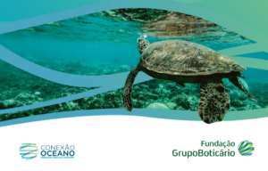 A Fundação Grupo Boticário de Proteção à Natureza visa sensibilizar sobre questões relacionadas ao aumento da temperatura do oceano.