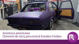 Aventura americana: Chevette de 1974 percorrerá Estados Unidos