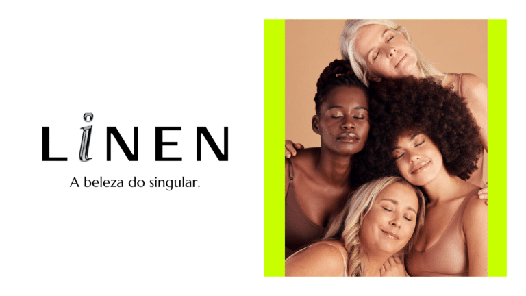 Com a crença de que é preciso revelar a beleza do singular, a Linen se estabeleceu como a primeira Unicare do Brasil (unique + care).
