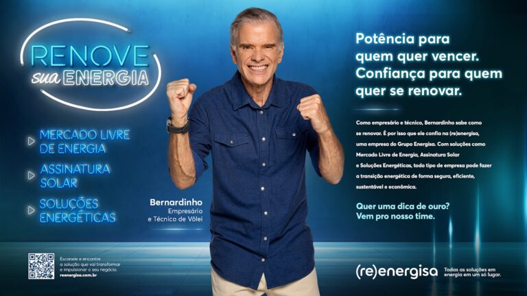 (re)energisa apresenta sua nova campanha "Renove sua Energia", desenvolvida pela agência JONES, que conta com a participação de Bernardinho.