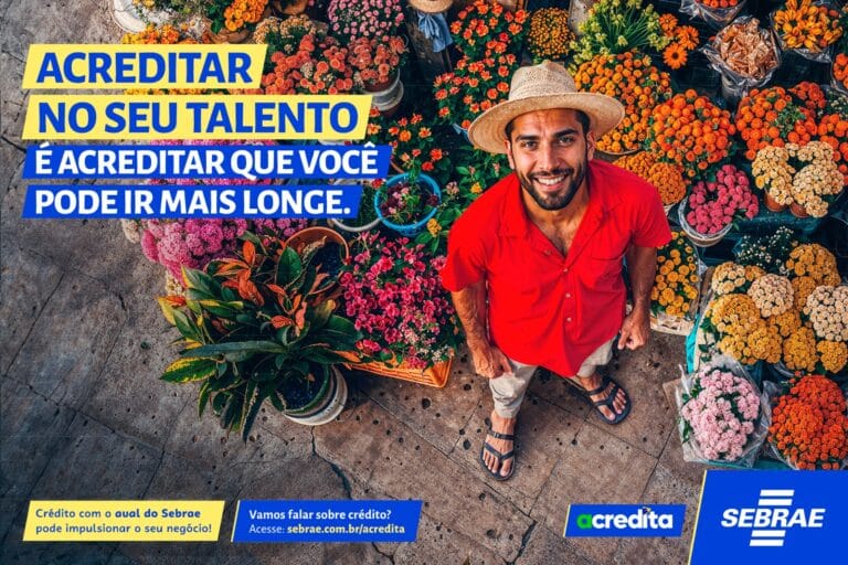 Sebrae lança a campanha “Acredita Sebrae”, que estimula os empreendedores a acreditarem em seus sonhos e talentos.