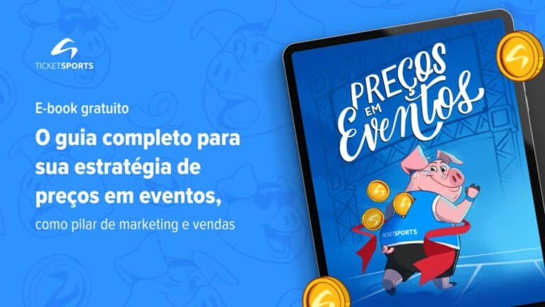 Ticket Sports disponibiliza, para contribuir com os organizadores na elaboração de provas, a 2ª edição do "E-book de Preços em Eventos".