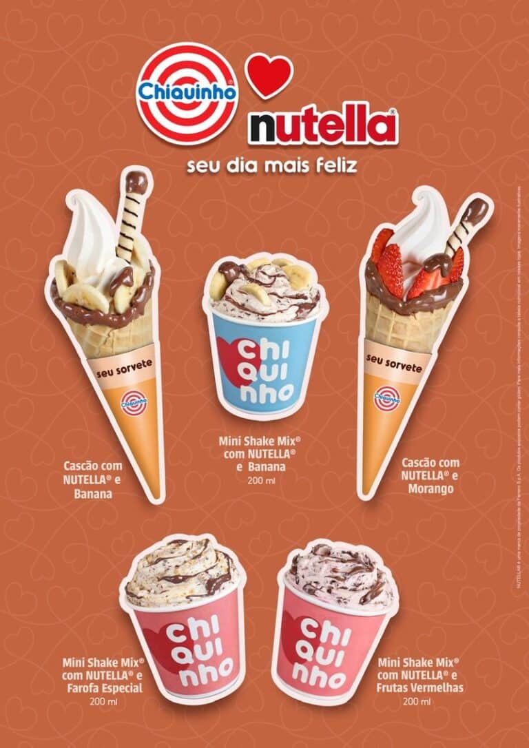 A Chiquinho anunciou, em parceria com inédita com a Nutella, a campanha "Seu Dia Mais Feliz" com o lançamento de cinco produtos.