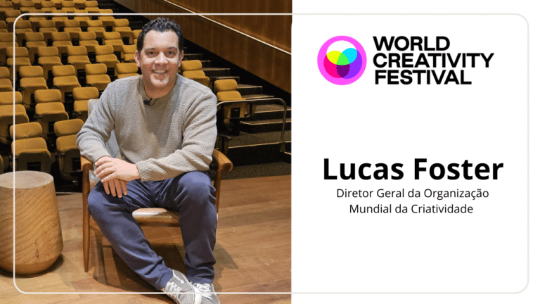 Economia Criativa em destaque: Festival Mundial da Criatividade chega a São Paulo. Entrevista com Lucas Foster