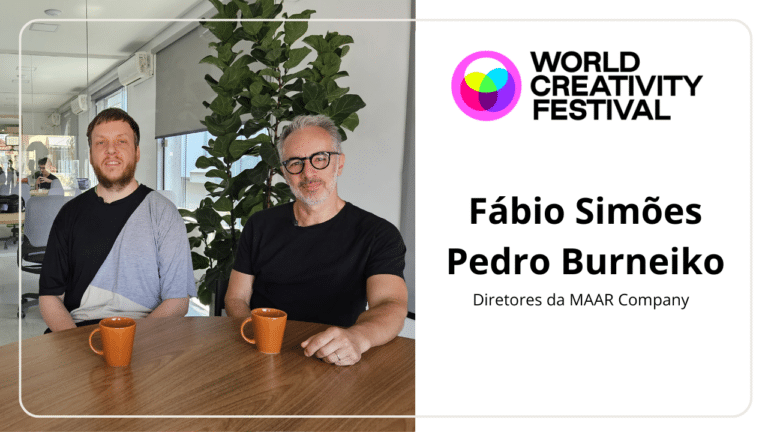 O impacto da Inteligência Artificial na marca do Festival Mundial da Criatividade. Entrevista com Fábio Simões e Pedro Burneiko.