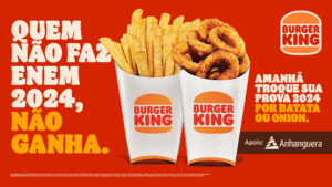 Burger King dará uma Batata Frita média ou uma Onion Rings média para quem comprovar que participou do ENEM deste ano.