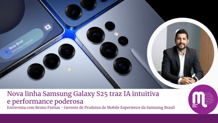 A Samsung lançou a linha Galaxy S25 no Brasil, com Galaxy S25 Ultra, Galaxy S25+ e Galaxy S25. Acompanhe entrevista com Bruno Freitas.