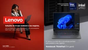 A Lenovo apresenta, em parceria com a Intel, uma nova campanha B2B, voltada para pequenas e médias empresas (PMEs).