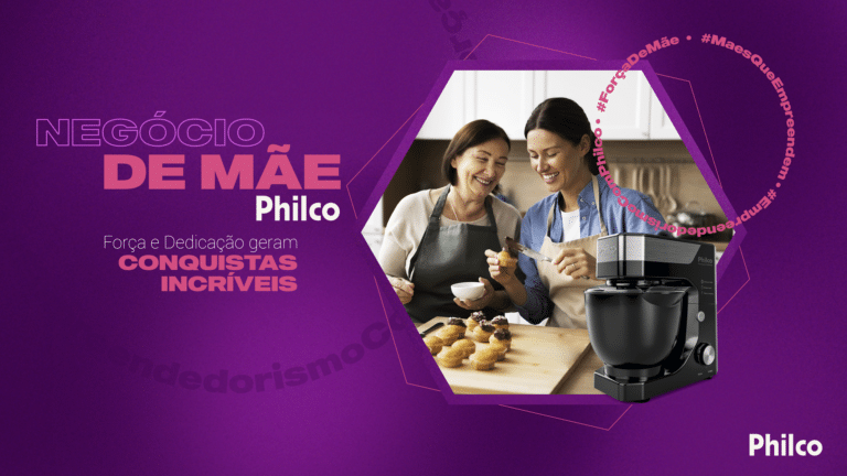 A Philco lança a terceira edição da campanha "Negócio de Mãe", consolidando seu compromisso com o empreendedorismo materno no Brasil.