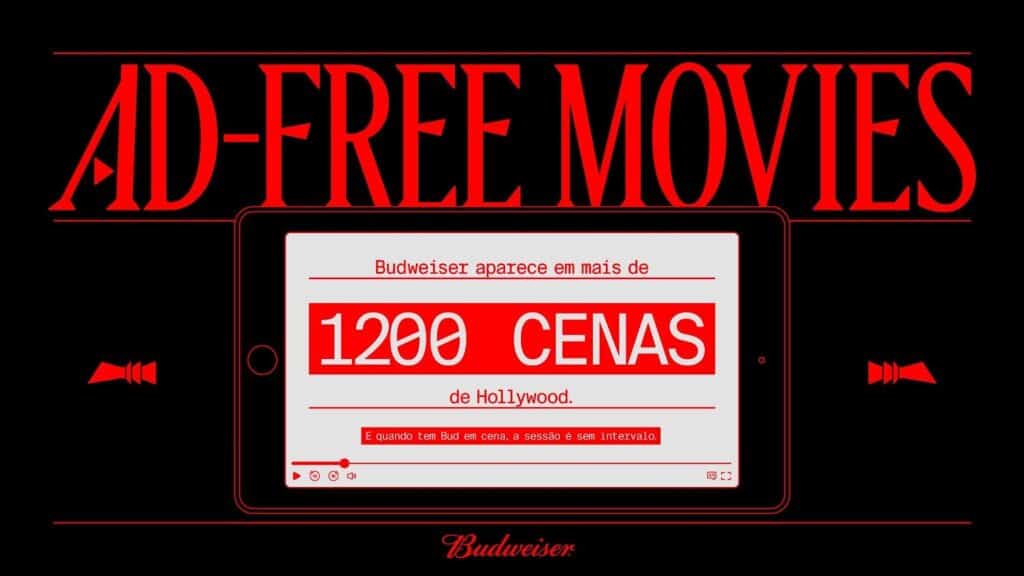 Em um momento em que até as maiores plataformas de streaming passaram a interromper filmes com anúncios, Budweiser decidiu fazer o oposto.