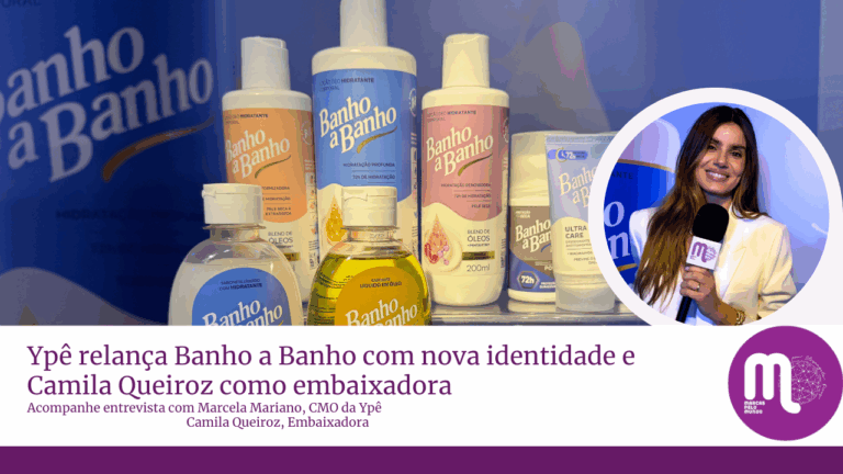 Ypê relança Banho a Banho com nova identidade e Camila Queiroz como embaixadora. Acompanhe entrevista com Marcela Mariano, CMO da Ypê e Camila Queiroz, embaixadora.