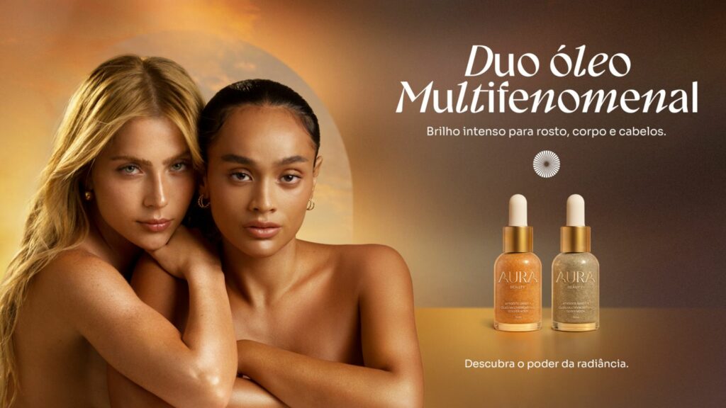 AURA Beauty apresenta campanha do projeto que marca o lançamento do Duo de Óleo Multifenomenal - Brilho intenso para rosto, corpo e cabelos.