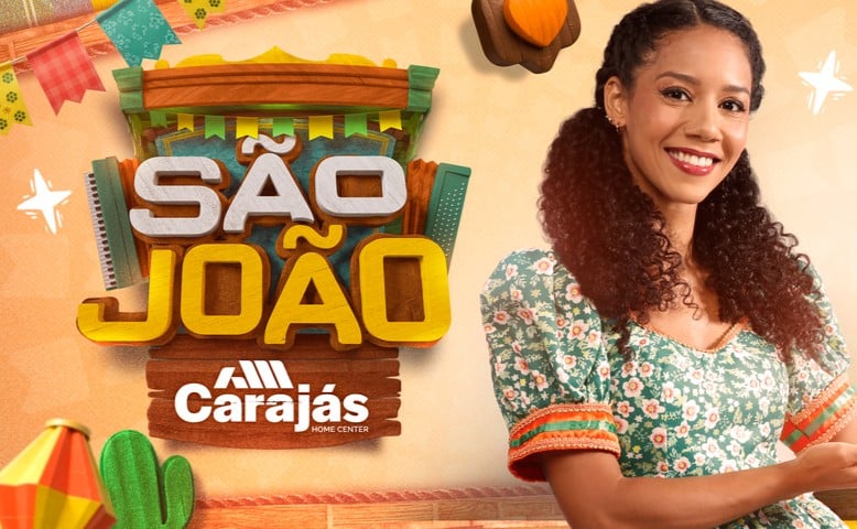 A Carajás Home Center celebra o período mais animado do calendário nordestino com a campanha 360˚ "São João Carajás".