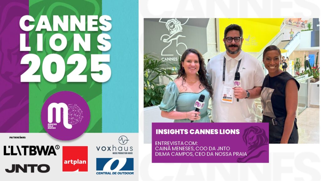 Diretamente do último dia do Cannes Lions 2025, o Marcas Pelo Mundo conversou com Cainã Meneses, da JNTO, e Dilma Campos, da Nossa Praia.