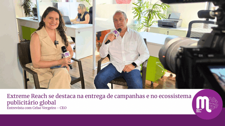 Extreme Reach se destaca na entrega de campanhas e no ecossistema publicitário global. Entrevista com Celso Vergeiro, CEO