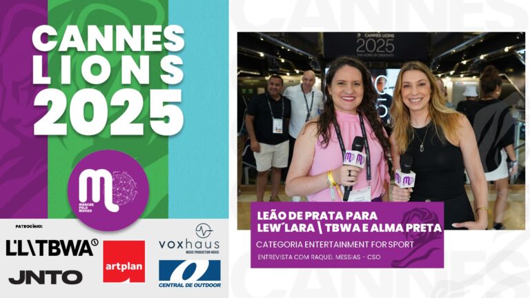 Cannes Lions - Lew’Lara\TBWA celebra primeiro Leão da Alma Preta. Entrevista com Raquel Messias, CSO