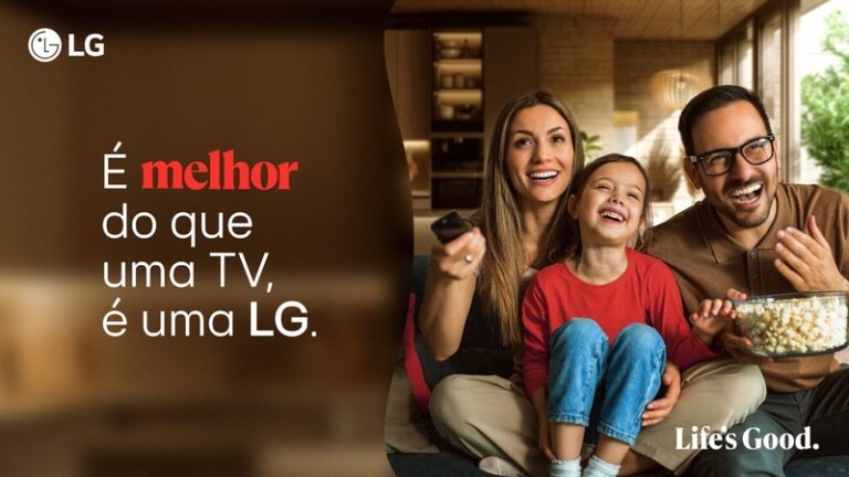 A LG Electronics intensifica a campanha dedicada à nova linha de televisores, com o conceito "É melhor do que uma TV, é uma LG".
