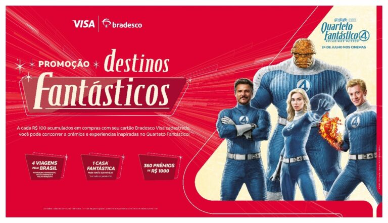 Em parceria com a Visa e a Disney, o Bradesco lança a promoção “Destinos Fantásticos”, inspirada em "Quarteto Fantástico: primeiros passos".