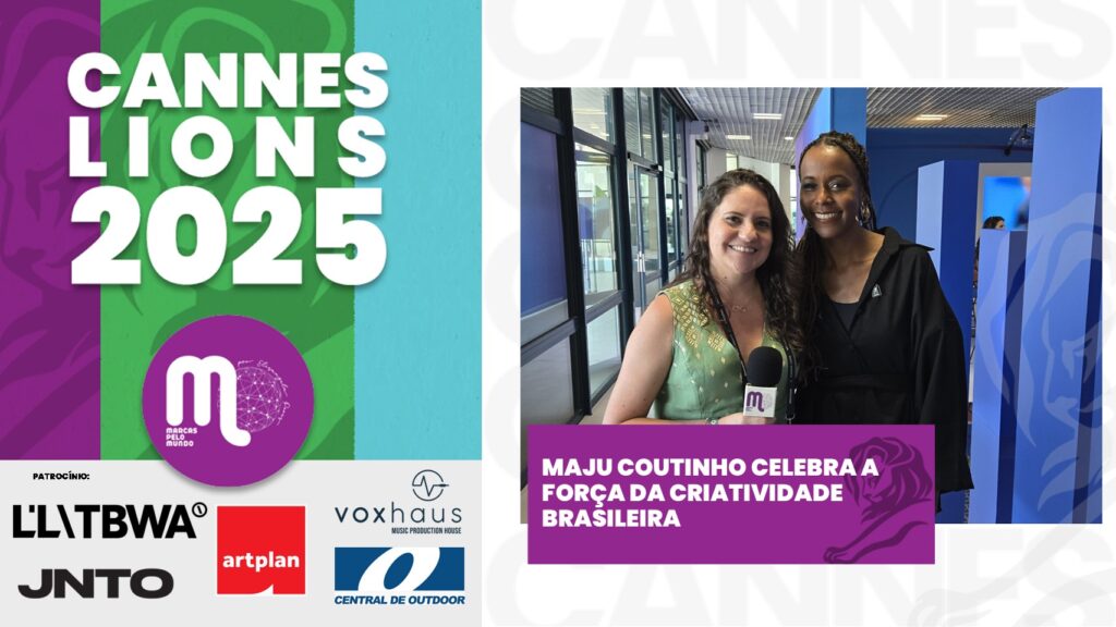 Cannes Lions 2025 - Maju Coutinho celebra força criativa brasileira