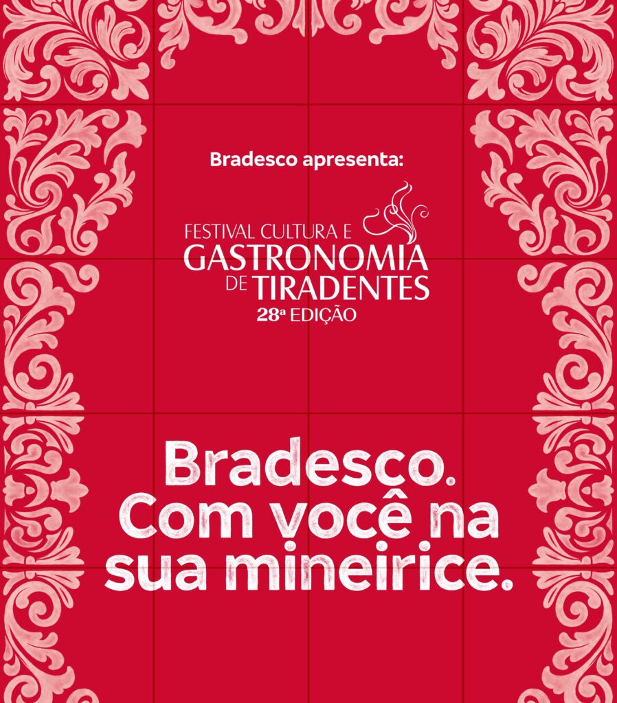 O Bradesco convida o público do Festival Cultura e Gastronomia de Tiradentes a embarcar em uma verdadeira viagem no tempo.