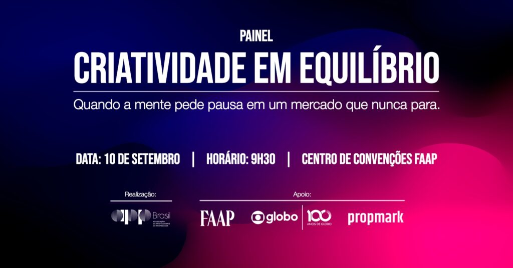 A APP Brasil promove, no dia 10 de setembro, o evento “Criatividade em equilíbrio: quando a mente pede pausa em um mercado que nunca para”.