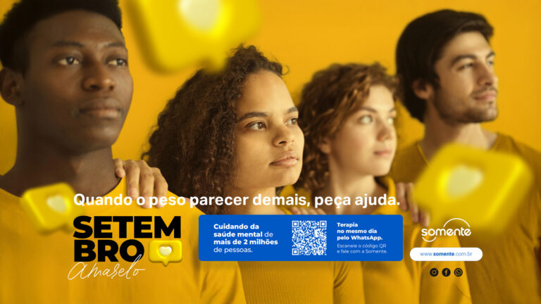 Empresa de teleatendimento especializado em saúde mental, a Somente focou a sua comunicação sobre o Setembro Amarelo nas mídias out of home.