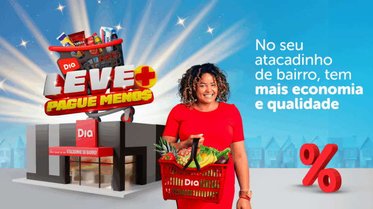 O DIA Supermercados lança campanha que reforça seu posicionamento como Atacadinho de Bairro, o "Leve +, Pague Menos".