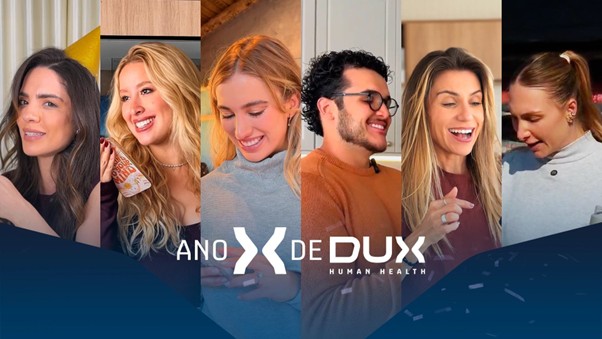 A DUX Human Health celebra 10 anos de história com uma campanha inédita que convida o público a participar dessa celebração.