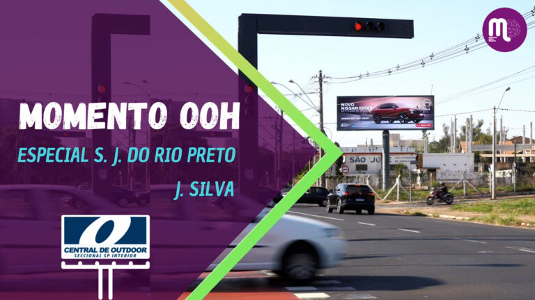 Momento OOH - J. Silva Painéis transforma a mídia exterior em São José do Rio Preto. Conheça!