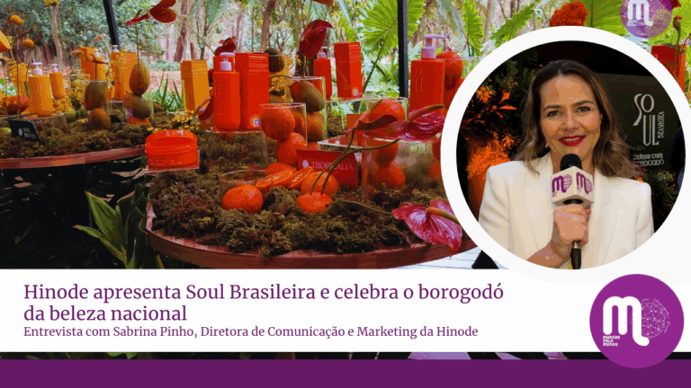 Hinode apresenta Soul Brasileira e celebra o borogodó da beleza nacional. Acompanhe entrevista com Sabrina Pinho, Diretora de Marketing.