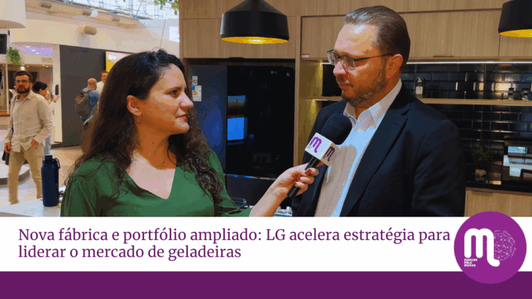 Nova fábrica e portfólio ampliado: LG acelera estratégia para liderar o mercado de geladeiras. Acompanhe entrevista!