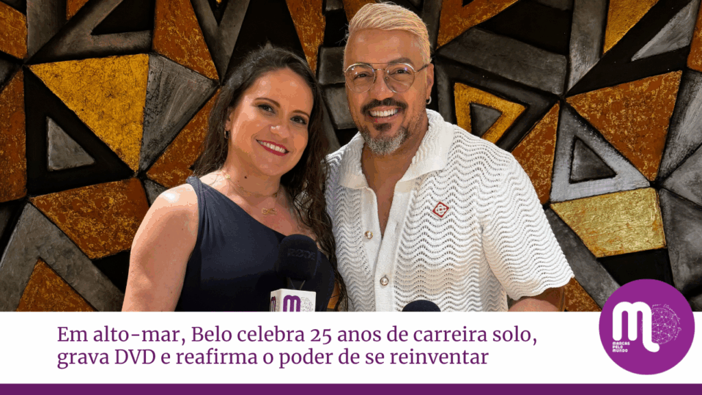 Em alto-mar, Belo celebra 25 anos de carreira solo, grava DVD e reafirma o poder de se reinventar