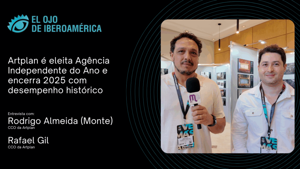 Artplan é eleita Agência Independente do Ano no El Ojo e encerra 2025 com desempenho histórico