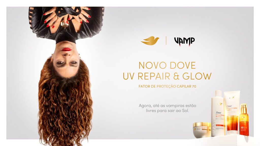 Claudia Ohana revive Natasha, de Vamp, em campanha de Dove que lança UV Repair & Glow com FPC 70 e alerta sobre danos do sol aos fios.